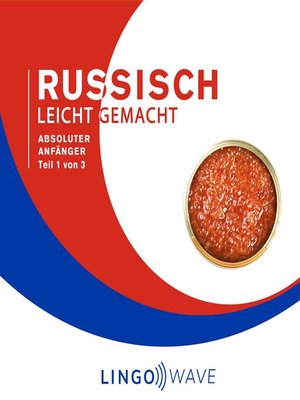 cover image of Russisch Leicht Gemacht--Absoluter Anfänger--Teil 1 von 3